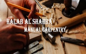 Halab Al Shahba Manual Carpentry